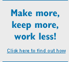 Find out how to Make more, Keep more and Work less